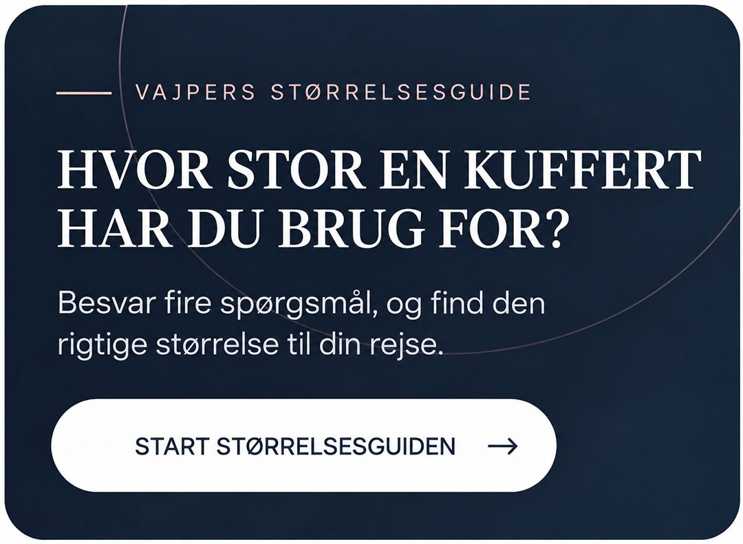 Hvor stor en kuffert har du brug for? Start Vajpers størrelsesguide